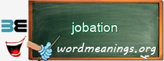 WordMeaning blackboard for jobation